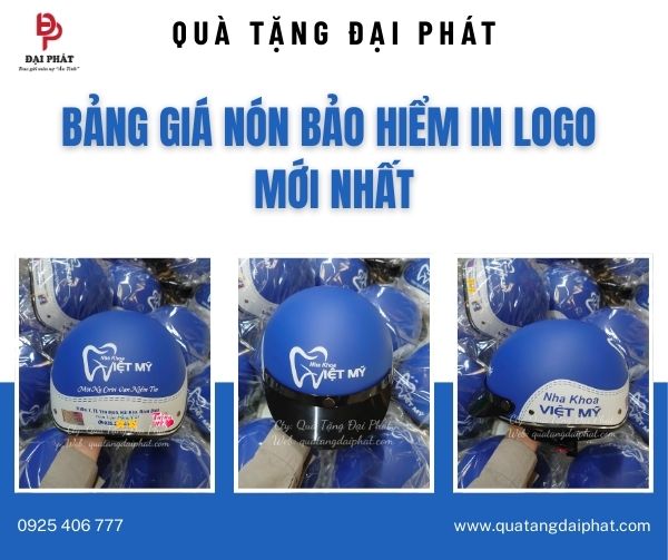 Bảng giá nón bảo hiểm in logo mới nhất tại Quà tặng Đại Phát