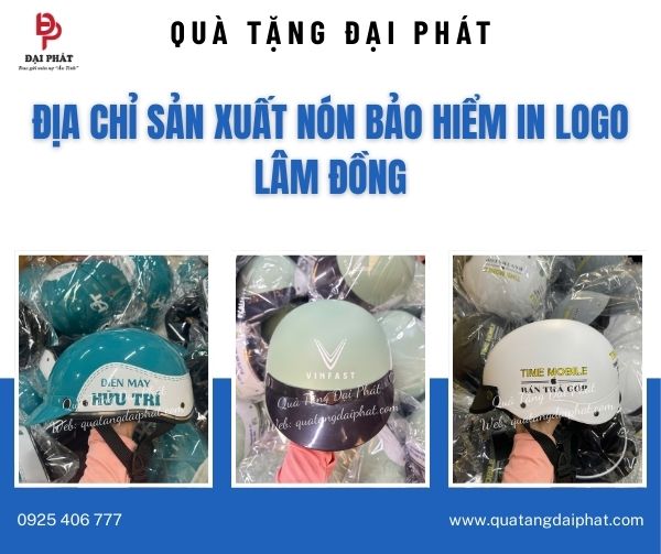 Địa chỉ sản xuất nón bảo hiểm in logo Lâm Đồng