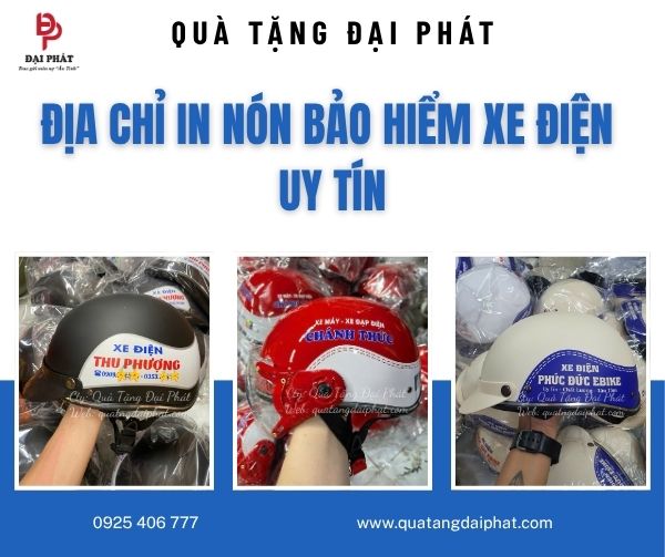 Địa chỉ in nón bảo hiểm xe điện uy tín